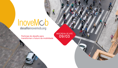 O Desafio InoveMob busca fomentar soluções inovadoras que comecem a traçar hoje o futuro da mobilidade